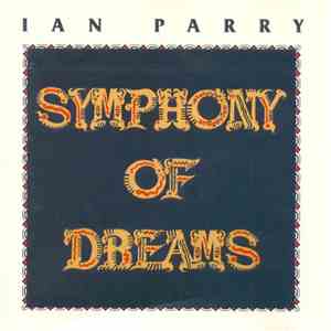 Ian Parry - Symphony Of Dreams mp3 album