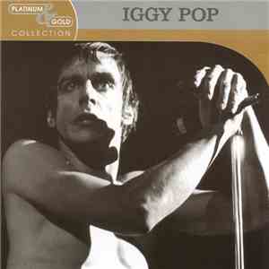 Iggy Pop - Platinum & Gold Collection mp3 album