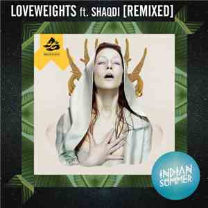 Indian Summer  Ft. Shaqdi - Loveweights (Remixed) mp3 album
