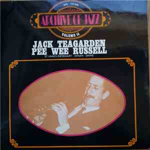 Jack Teagarden / Pee Wee Russell - Archive Of Jazz Volume 16 - St. James Infirmary, Dinah, Shine mp3 album