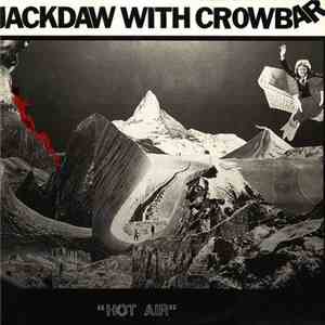 Jackdaw With Crowbar - Hot Air mp3 album