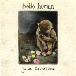 James Cruickshank - Hello Human mp3 album