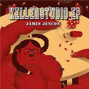 James Jencon - Kellerstudio EP mp3 album