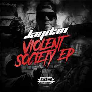 Jaydan - Violent Society EP mp3 album