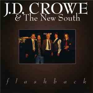 J.D. Crowe & The New South - Flashback mp3 album