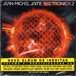 Jean-Michel Jarre - Electronica 2 - The Heart Of Noise mp3 album