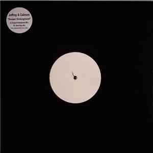Jeffray & Calmani - Deeper Underground mp3 album