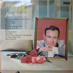 Jim Reeves - Moonlight And Roses mp3 album