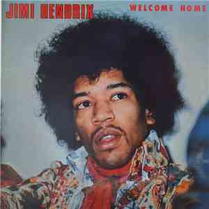 Jimi Hendrix - Welcome Home mp3 album