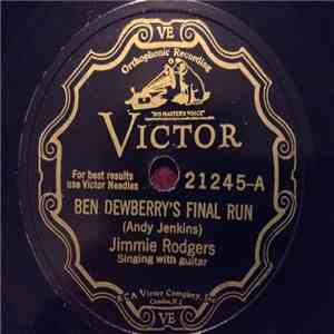 Jimmie Rodgers - Ben Dewberry's Final Run / In The Jailhouse Now mp3 album