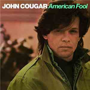 John Cougar - American Fool mp3 album