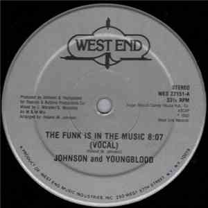 Johnson And Youngblood - The Funk Is In The Music mp3 album