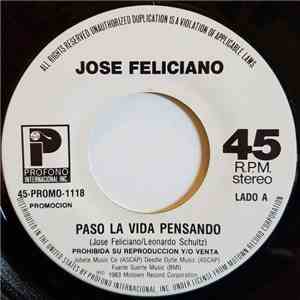 Jose Feliciano - Paso La Vida Pensando mp3 album