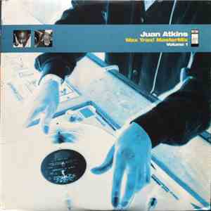 Juan Atkins - Wax Trax! MasterMix - Volume 1 mp3 album