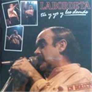 Labordeta - Tu Y Yo Y Los Demas mp3 album