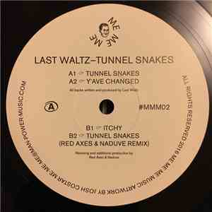 Last Waltz - Tunnel Snakes mp3 album