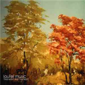 Laurel Music - This Night And The Next mp3 album