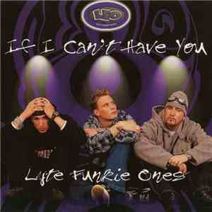 LFO (Lyte Funkie Ones) featuring Kayo  - If I Can't Have You mp3 album