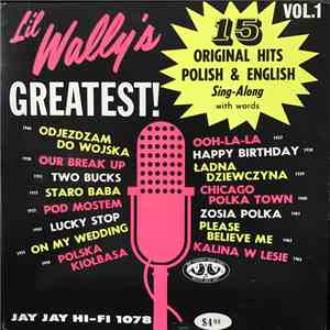 Li'l Wally - Li'l Wally's Greatest 15 Hits Vol. 1 mp3 album