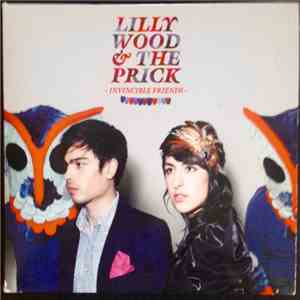 Lilly Wood & The Prick - Invincible Friends mp3 album