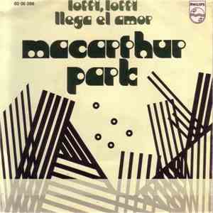 Macarthur Park - Lotti, Lotti / Llega El Amor mp3 album