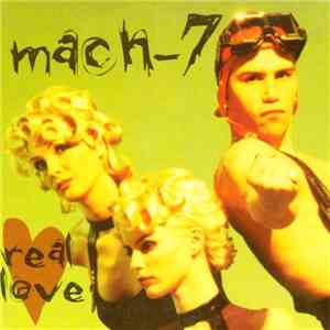 Mach 7 - Real Love mp3 album