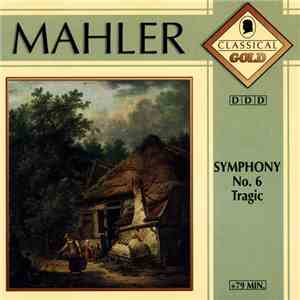 Mahler - Symphony No. 6 Tragic mp3 album