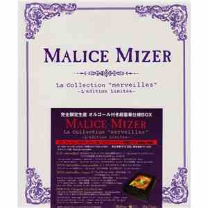 Malice Mizer - La Collection "Merveilles" -L'édition Limitée mp3 album