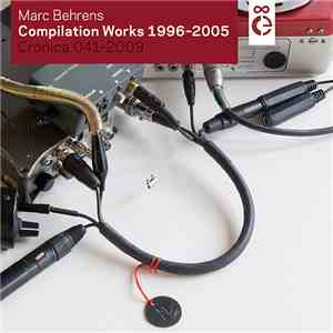 Marc Behrens - Compilation Works 1996-2005 mp3 album