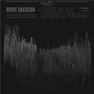 Marie Davidson / J.S. Aurelius - L'Espoir Est Mon Sentiment Le Plus Noir / Vaste Obscurité mp3 album
