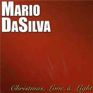 Mario DaSilva - Christmas, Love & Light mp3 album