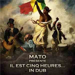 Mato  - Il est cinq heures (in dub) mp3 album