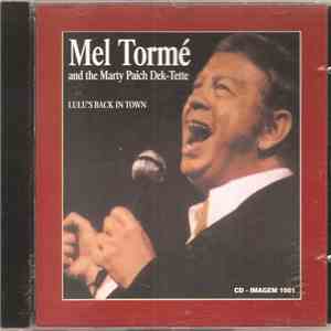 Mel Tormé And The The Marty Paich Dek-Tette - Lulu's Back In Town mp3 album