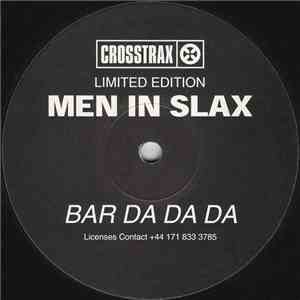 Men In Slax - Bar Da Da Da mp3 album