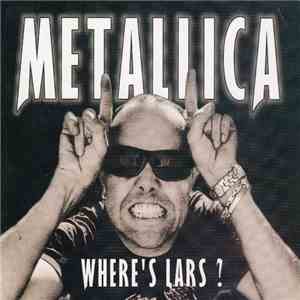 Metallica - Where's Lars? mp3 album
