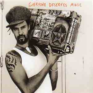 Michael Franti & Spearhead - Everyone Deserves Music mp3 album