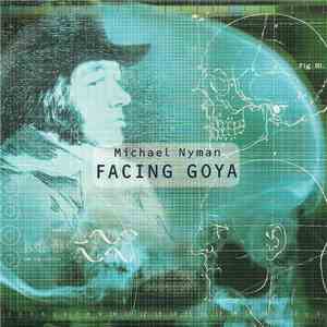 Michael Nyman - Selections From Facing Goya mp3 album
