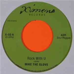 Mike The Glove / Hielo Ardiente - Rock With U / El Mensaje mp3 album