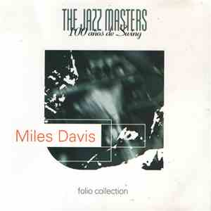 Miles Davis - Jazz Masters - 100 Años De Swing mp3 album