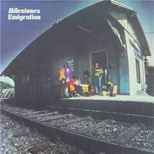 Milestones - Emigration mp3 album