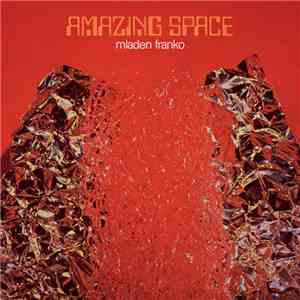 Mladen Franko - Amazing Space mp3 album