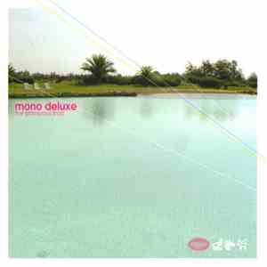 Mono Deluxe - The Glamorous Shop mp3 album