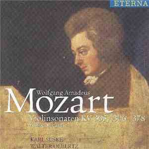 Mozart - Karl Suske, Walter Olbertz - Violinsonaten KV 305, 306, 378 mp3 album