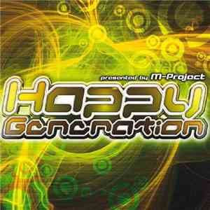 M-Project - Happy Generation mp3 album
