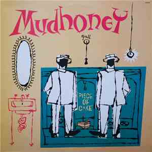 Mudhoney - Piece Of Cake mp3 album