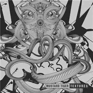Mustard Tiger - Textures mp3 album