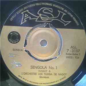 Nagot & L'Orchestre Los Tumba De Nagot - Sengola No. 1 & 2 mp3 album