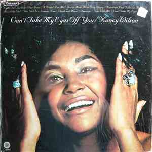 Nancy Wilson - Can't Take My Eyes Off You mp3 album