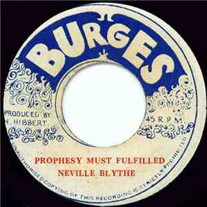 Neville Blythe - Prophesy Must Fulfilled mp3 album