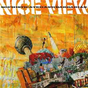 Nice View - Sophisticated And Barbarian mp3 album